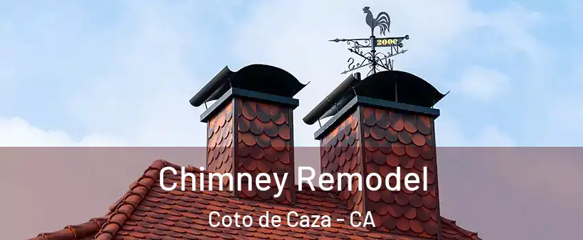  Chimney Remodel Coto de Caza - CA