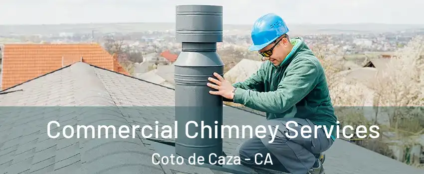  Commercial Chimney Services Coto de Caza - CA