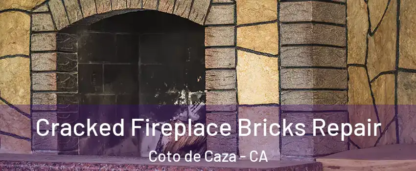  Cracked Fireplace Bricks Repair Coto de Caza - CA