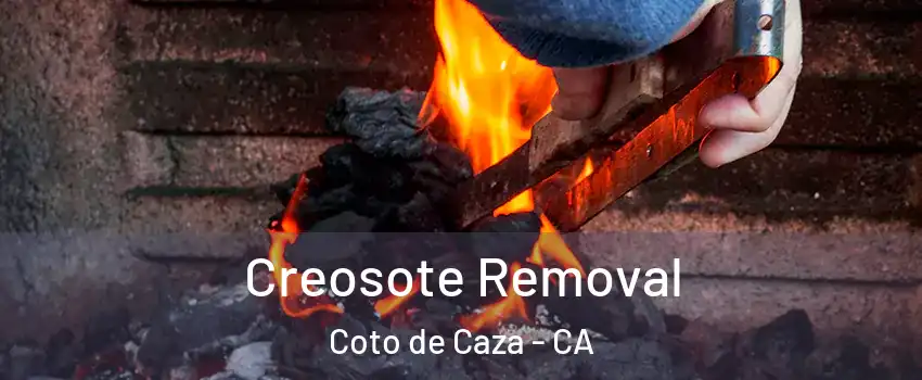  Creosote Removal Coto de Caza - CA