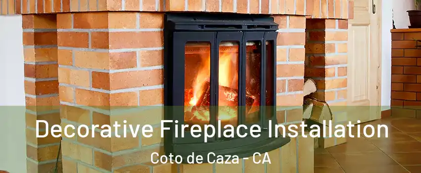  Decorative Fireplace Installation Coto de Caza - CA