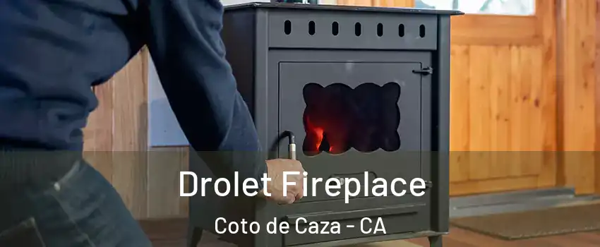  Drolet Fireplace Coto de Caza - CA