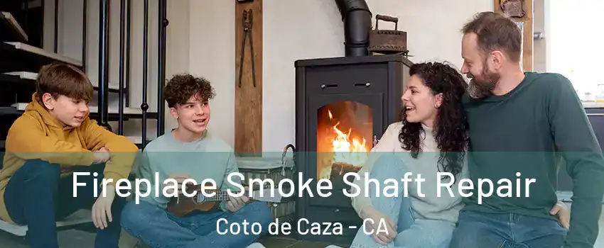  Fireplace Smoke Shaft Repair Coto de Caza - CA