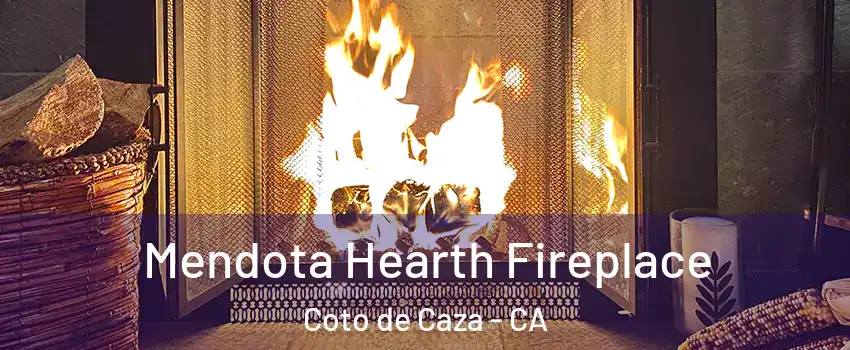  Mendota Hearth Fireplace Coto de Caza - CA