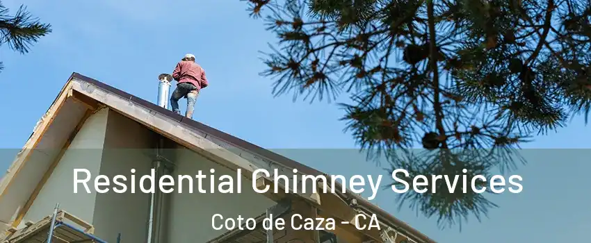  Residential Chimney Services Coto de Caza - CA