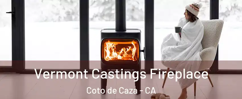  Vermont Castings Fireplace Coto de Caza - CA